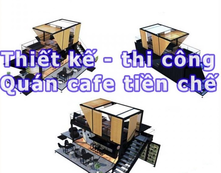 Chi phí xây dựng quán cafe container đẹp và tối ưu công năng sử dụng